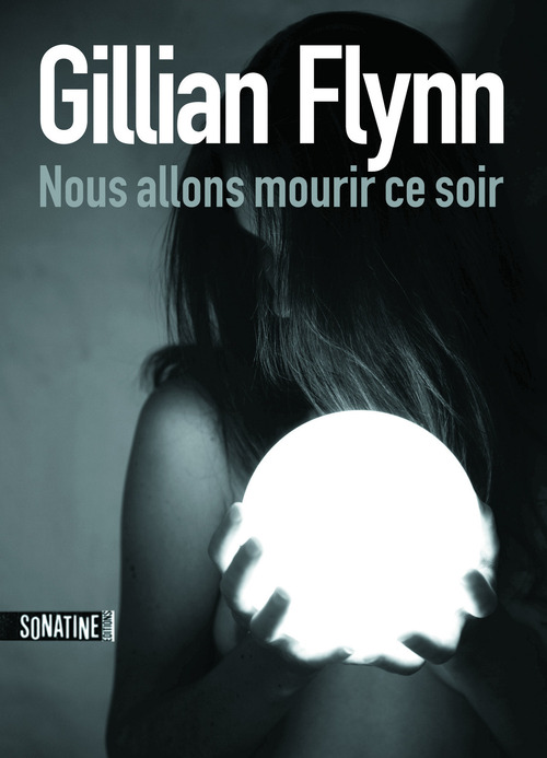 ebook cover of Nous allons mourir ce soir, by Gillian Flynn