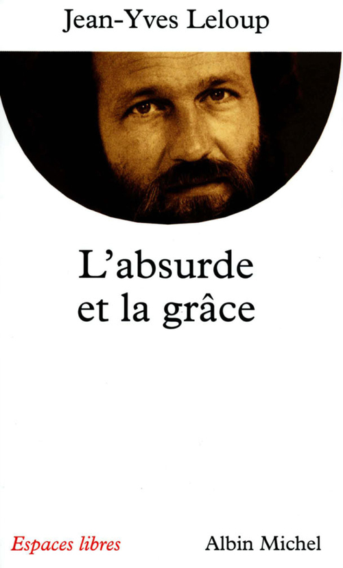 ebook cover of L'Absurde et la grâce, by Jean-Yves Leloup