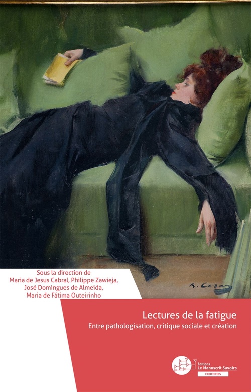 ebook cover of Lectures de la fatigue, by Collectif, Maria de Jesus Cabral, Philippe Zawieja, José Domingues de almeida, Maria de fatima Outeirinho