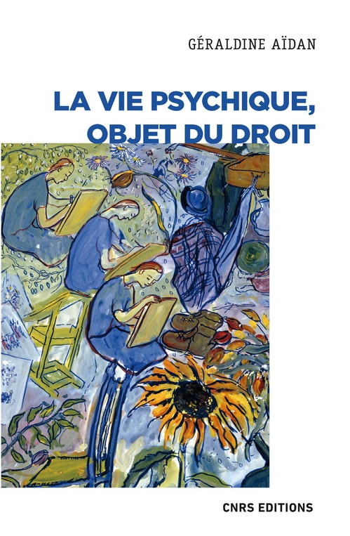 Couverture ebook de La vie psychique, objet du droit, de Géraldine Aïdan