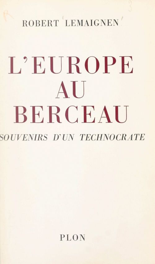 Couverture ebook de L'Europe au berceau, de Robert Lemaignen