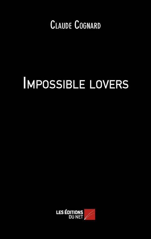 ebook cover of Impossible lovers, by Claude Cognard