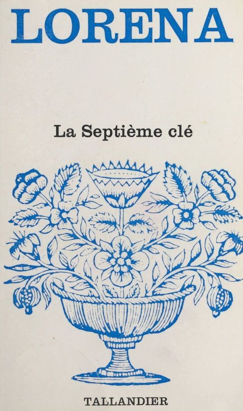 Couverture ebook de La septième clé, de Lorena