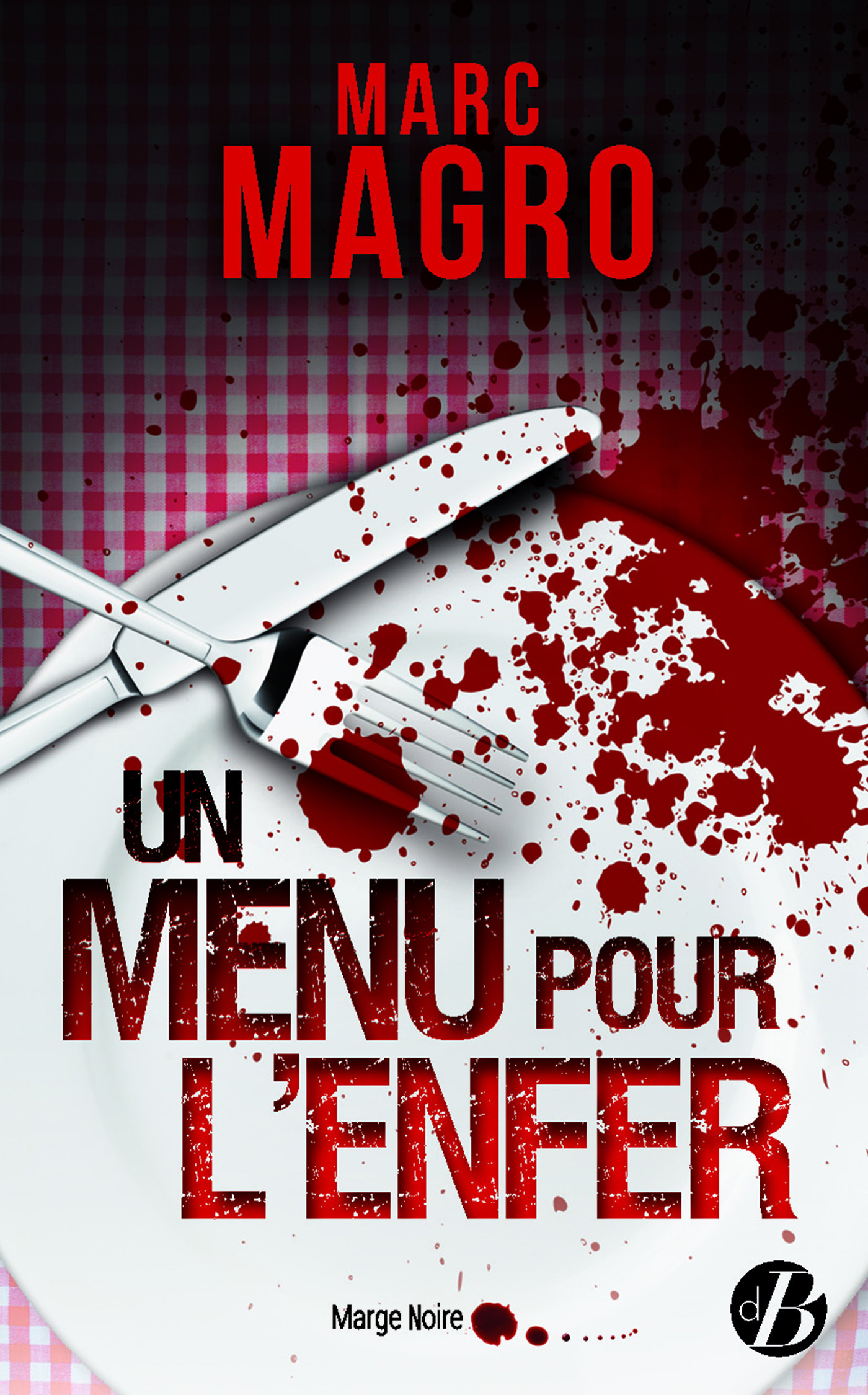 ebook cover of Un menu pour l'enfer, by Marc Magro