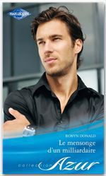 ebook cover of Le mensonge d'un milliardaire, by Robyn Donald