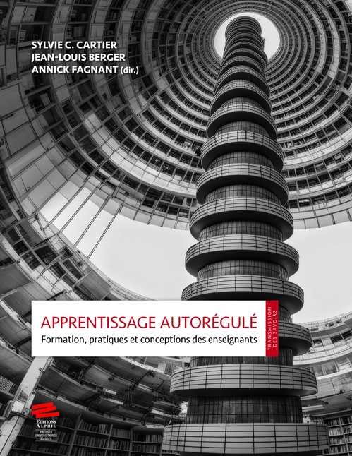 Couverture ebook de Apprentissage autorégulé, de Jean-Louis Berger, Sylvie C. Cartier, Annick Fagnant