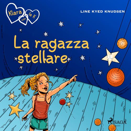 Couverture audiobook de Klara con la K 10 - La ragazza stellare, de Line Kyed Knudsen