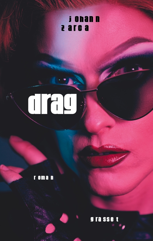 ebook cover of Drag, by Johann Zarca