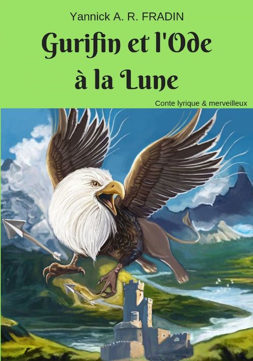 Couverture ebook de Gurifin et l'ode à la Lune, de Yannick A. R. Fradin