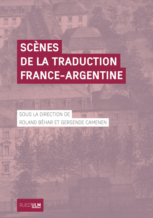 ebook cover of Scènes de la traduction France-Argentine, by