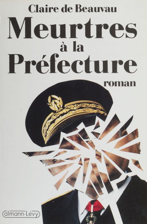 ebook cover of Meurtres à la préfecture, by Claire De Beauvau