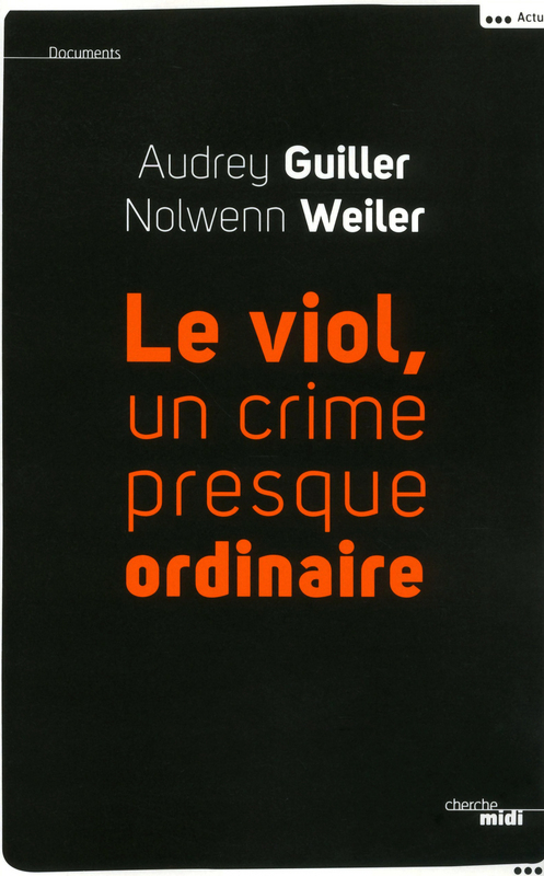 ebook cover of Le viol, un crime presque ordinaire, by Audrey Guiller
