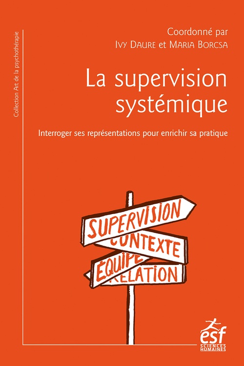 Couverture ebook de La supervision systémique, de Collectif, Ivy Daure, Maria Borcsa