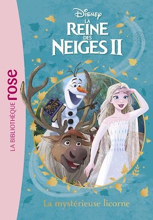 ebook cover of La Reine des Neiges 2 11 - La mystérieuse licorne, by Disney