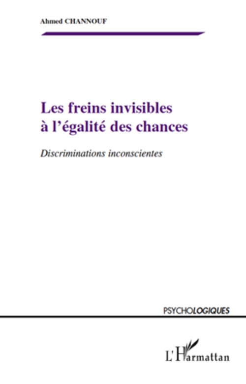 ebook cover of Les freins invisibles à l'égalité des chances, by Ahmed Channouf
