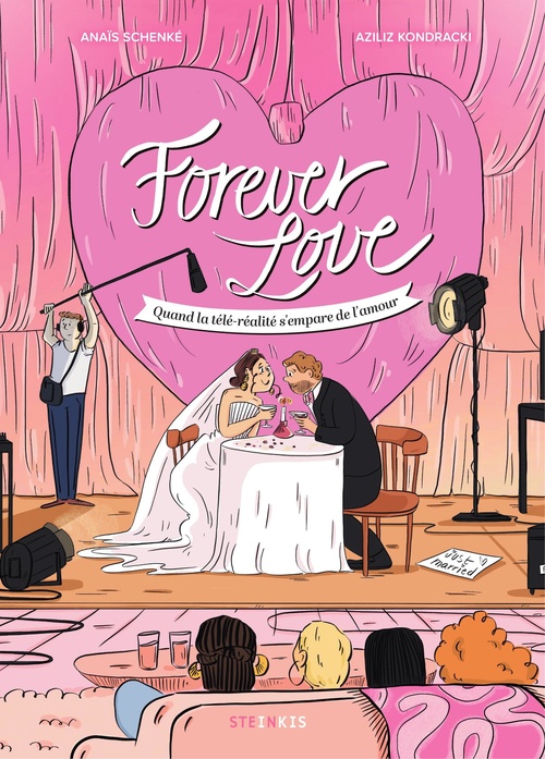 Couverture ebook de Forever Love - Quand la téléréalité s'empare de l'amour, de Aziliz Kondracki, Anaïs Schenké