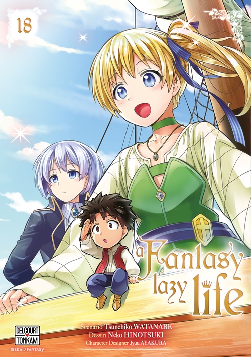 ebook cover of A Fantasy Lazy Life T18, by Tsunehiko Watanabe, Neko Hinotsuki, Jyuu Ayakura