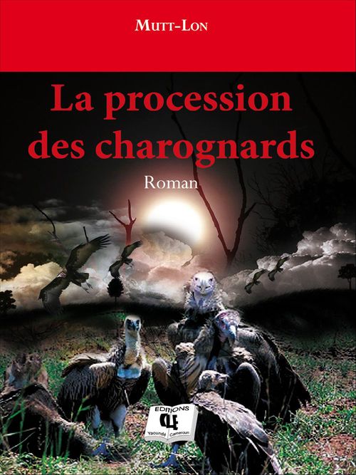 ebook cover of La procession des charognards, by Mutt-lon