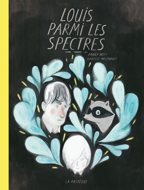 Couverture ebook de Louis parmi les spectres, de Fanny Britt