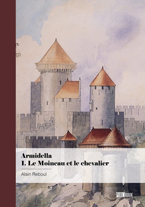 ebook cover of Armidella - 1.Le Moineau et le chevalier, by Alain Reboul