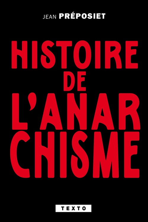 ebook cover of Histoire de l'anarchisme, by Jean Préposiet