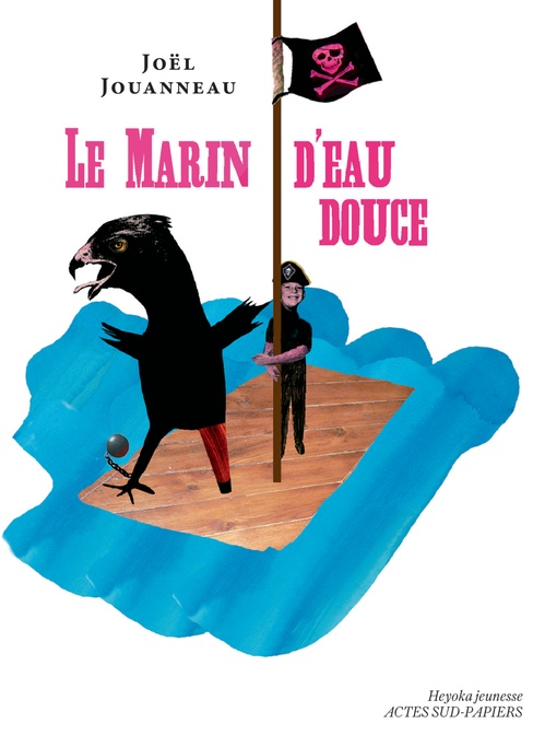 ebook cover of Le Marin d'eau douce, by Joël Jouanneau