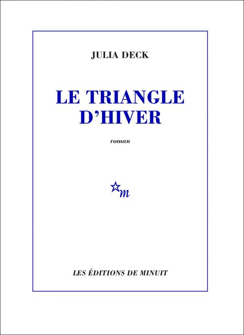ebook cover of Le Triangle d'hiver, by Julia Deck