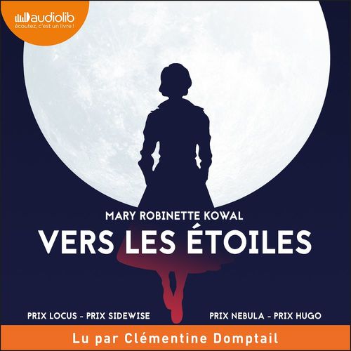 audiobook cover of Vers les étoiles, by Mary Robinette Kowal
