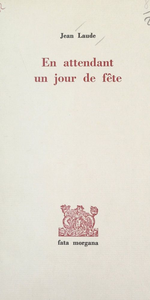 Couverture ebook de En attendant un jour de fête, de Jean Laude
