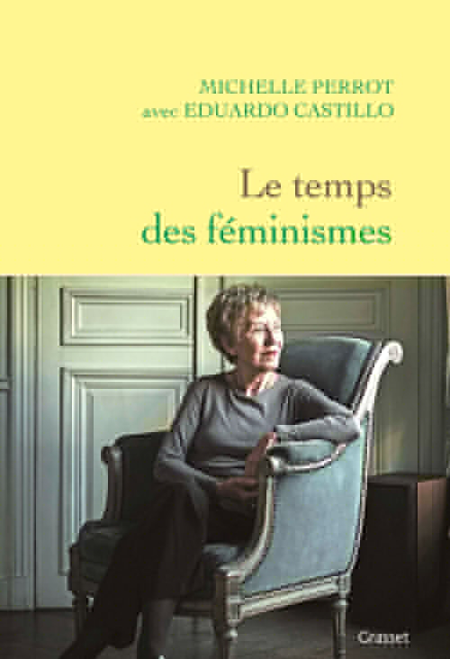 Couverture ebook de Le temps des féminismes, de Eduardo Castillo, Michelle Perrot
