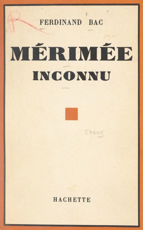 Couverture ebook de Mérimée inconnu, de Ferdinand Bac