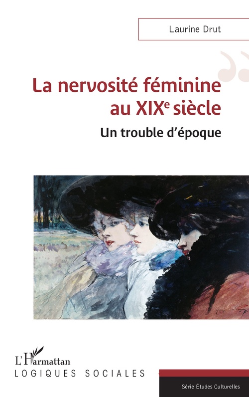 ebook cover of La nervosité féminine au XIXe siècle, by Laurine Drut