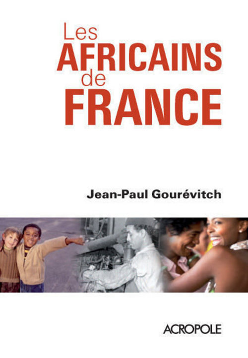 ebook cover of Les Africains de France, by Gourevitch Jean-Paul