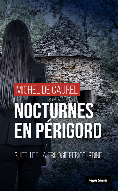 Couverture ebook de Nocturnes en Périgord, de Michel de Caurel