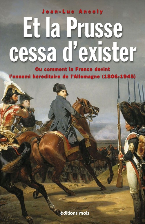 Couverture ebook de Et la Prusse cessa d'exister, de Jean-Luc Ancely