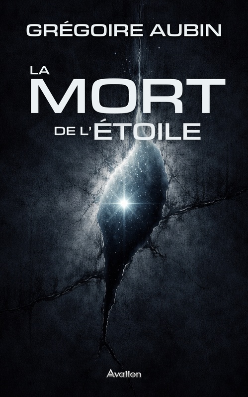 ebook cover of La Mort de l'Étoile, by Grégoire Aubin