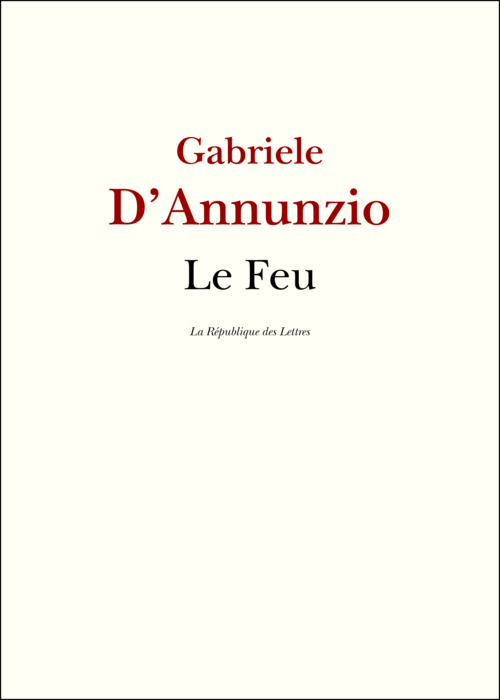 ebook cover of Le Feu, by Gabriele D'Annunzio