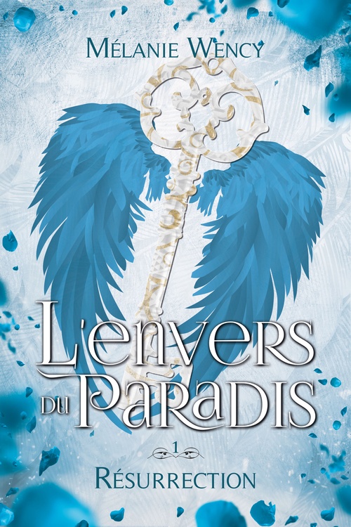 ebook cover of Résurrection (L'envers du Paradis, t. 1), by Melanie Wency