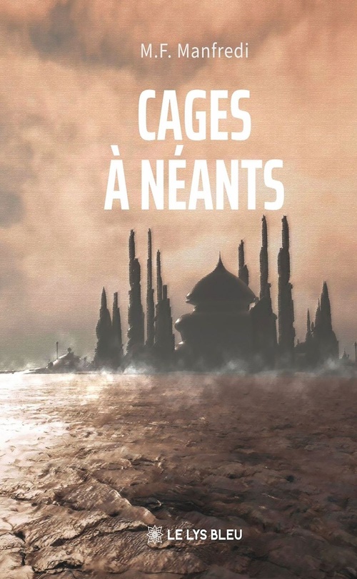 Couverture ebook de Cages à néants, de M.F. Manfredi