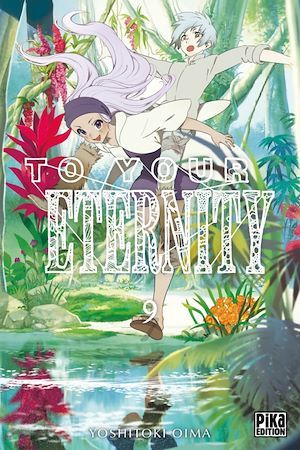 ebook cover of To Your Eternity T09, by Yoshitoki Oima