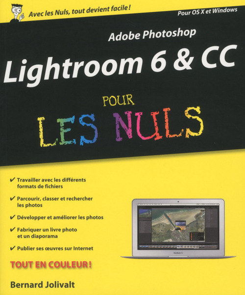 Couverture ebook de Lightroom 6 & CC Pour les Nuls, de Bernard Jolivalt