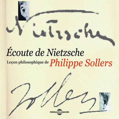 Couverture audiobook de Écoute de Nietzsche. Leçon philosophique de Philippe Sollers, de Philippe Sollers