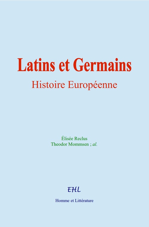 ebook cover of Latins et Germains, by Theodor Mommsen, Elisée Reclus