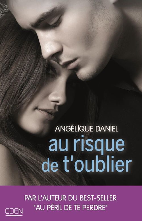 Couverture ebook de Au risque de t'oublier, de Angélique Daniel