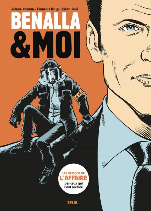 Couverture ebook de Benalla et moi, de Ariane Chemin, Francois Krug, Julien Sole