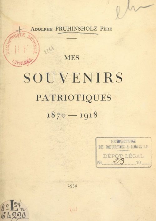 ebook cover of Mes souvenirs patriotiques, 1870-1918, by Adolphe Fruhinsholz Pere