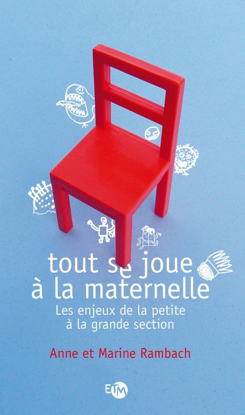 Couverture ebook de Tout se joue à la maternelle, de Anne Rambach, Marine Rambach