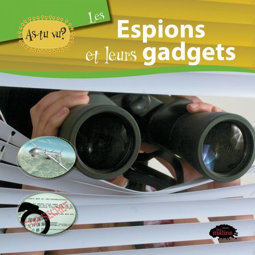 ebook cover of As-tu vu? Les espions et leurs gadgets, by Katherine Mossalim