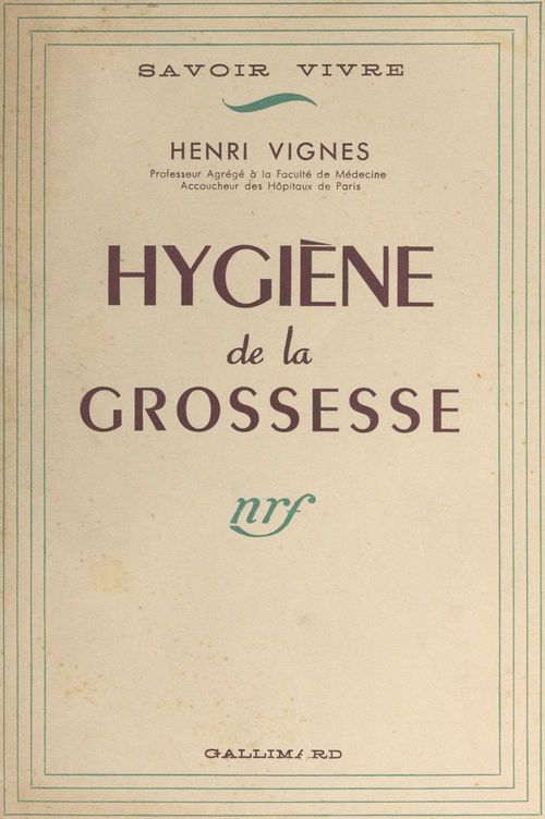 Couverture ebook de Hygiène de la grossesse, de Henri Vignes