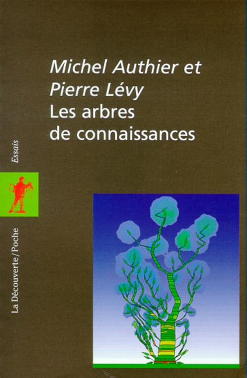 Couverture ebook de Les arbres de connaissances, de Michel Authier, Pierre Lévy
